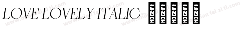 Love Lovely Italic字体转换